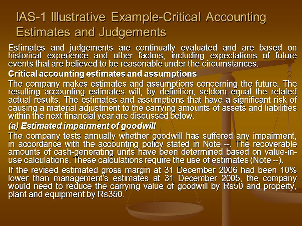 ias 1 illustrative example critical accounting estimates and judgements are continually evaluated based on historical ppt video online download financial statement disclaimer