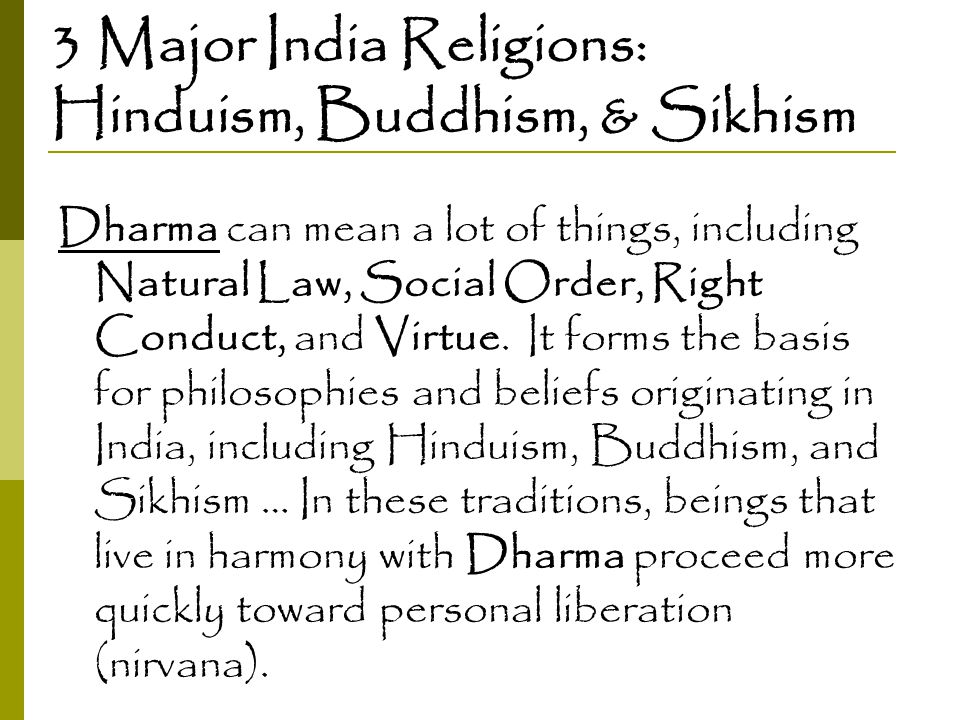 3 Major India Religions: Hinduism, Buddhism, & Sikhism - ppt download