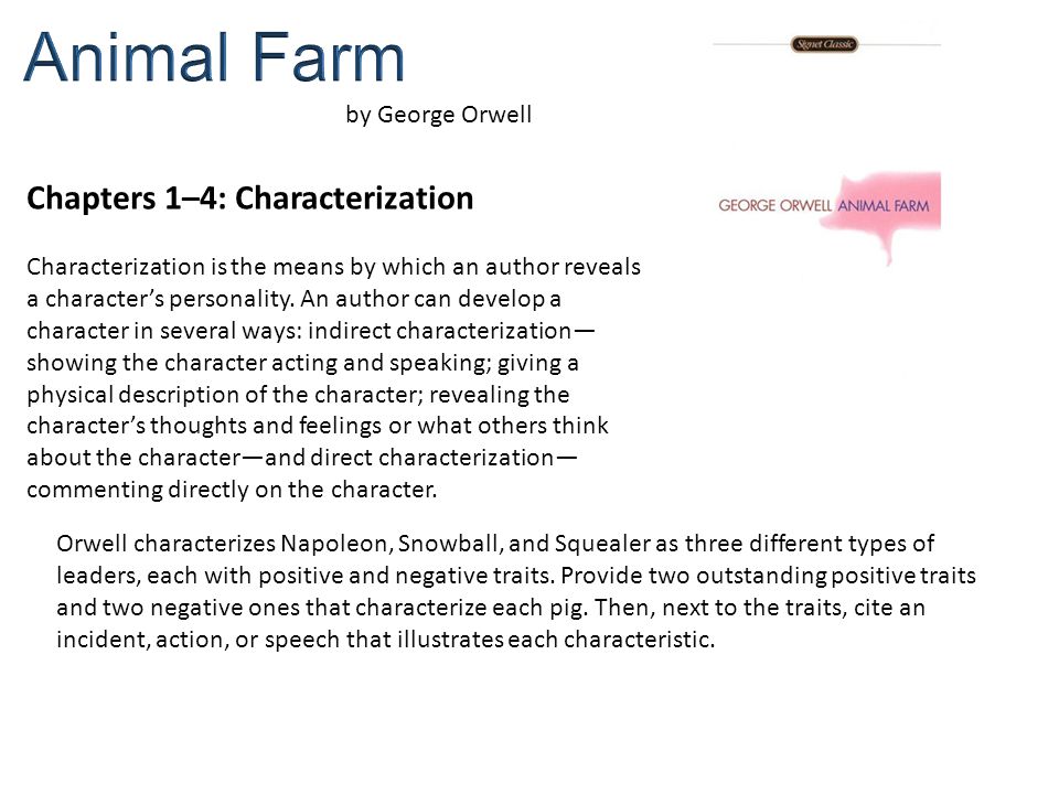 Animal Farm Chapters 1–4: Characterization by George Orwell - ppt download
