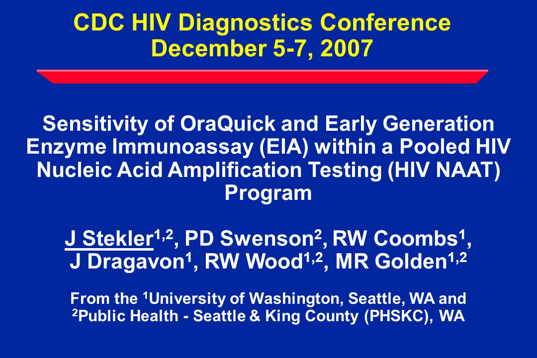 CDC HIV Diagnostics Conference December 5-7, 2007 Sensitivity of 
