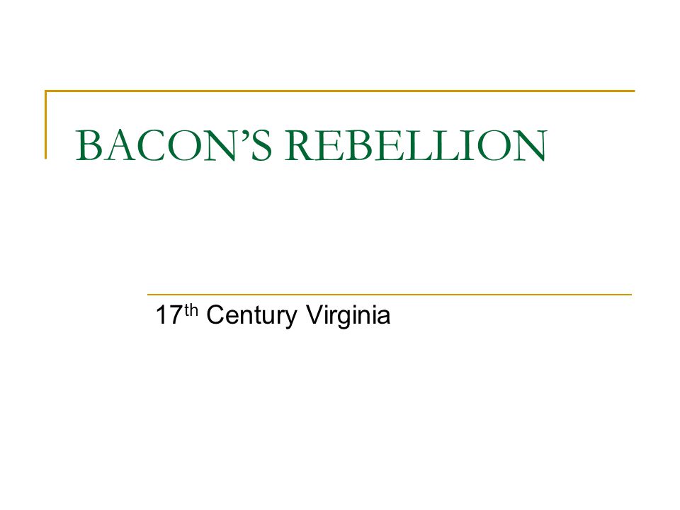 1. Map of Bacon's Rebellion, Colony of Virginia, late 17th …