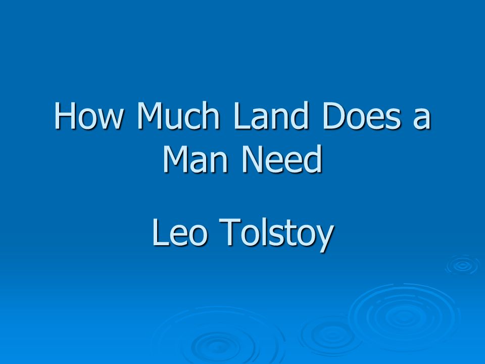 short story how much land does a man need