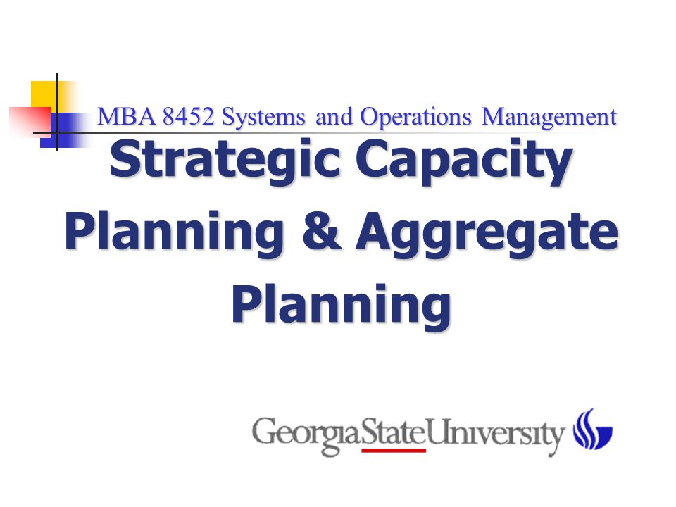Strategic Capacity Planning Aggregate Planning Ppt Video Online Download Strategic Capacity Planning Aggregate Planning Ppt Video Online Download