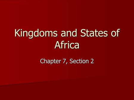Kingdoms and States of Africa