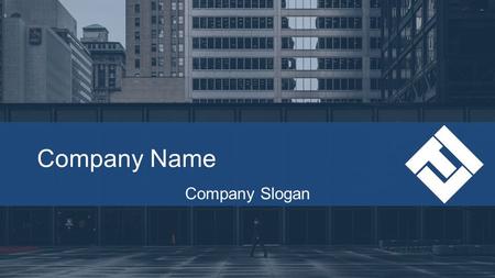 Company Name Company Slogan. Vision We help X accomplish Y through Z 2.