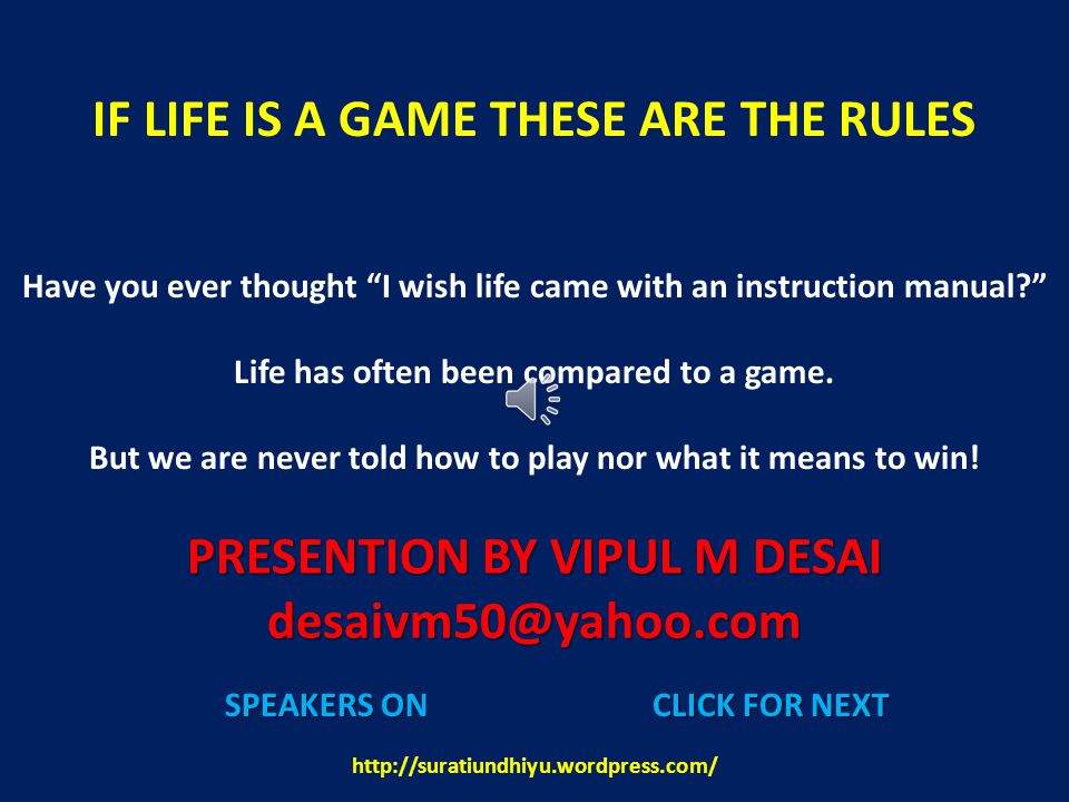 If Life is a Game, these are the Rules