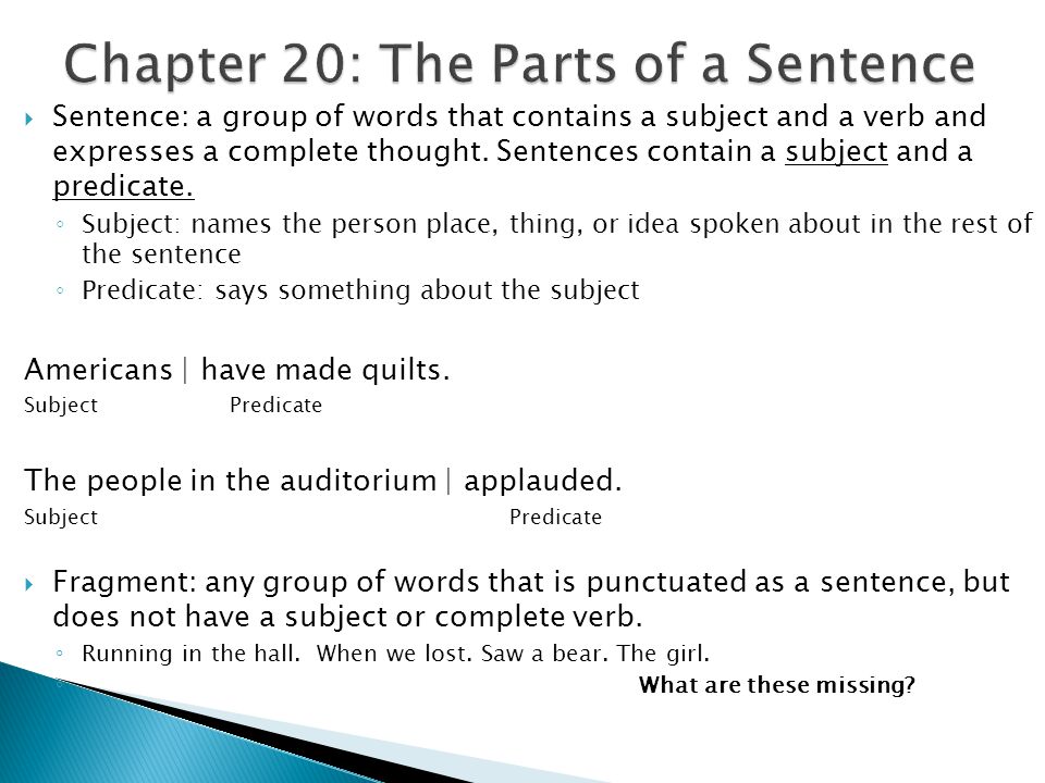 A group of words having a subject and a verb Sentence A Group Of Words That Contains A Subject And A Verb And Expresses A Complete Thought Sentences Contain A Subject And A Predicate Subject Ppt Download