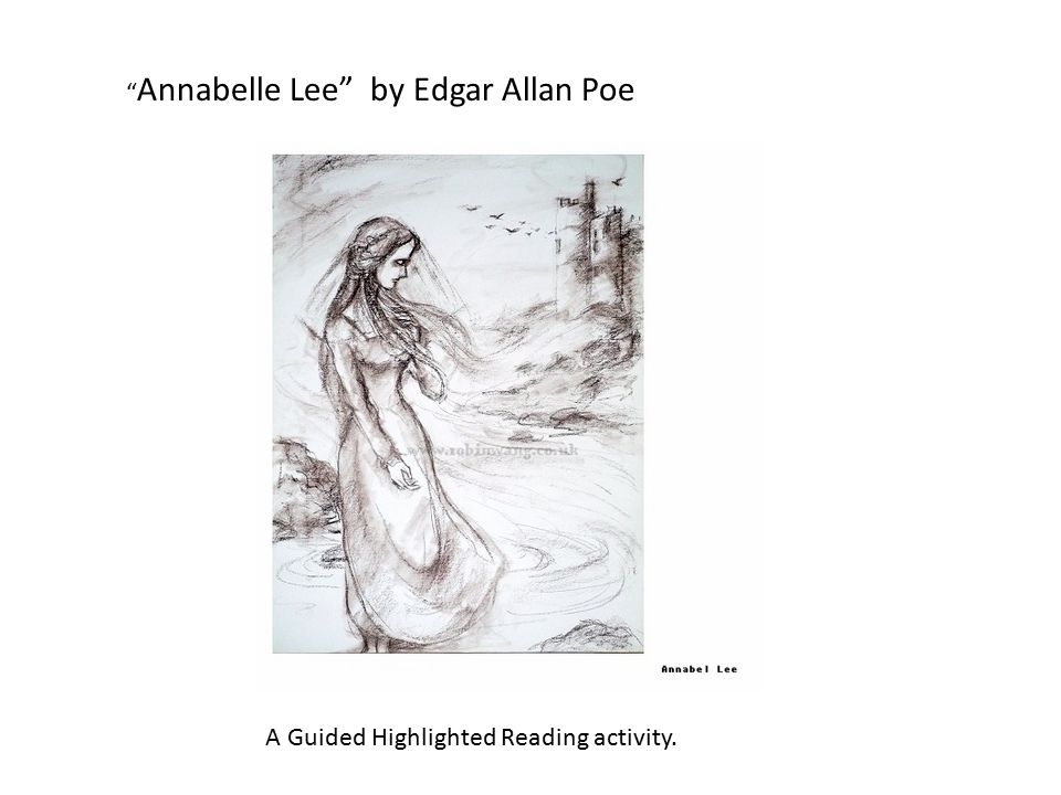 Annabelle Lee” by Edgar Allan Poe - ppt video online download