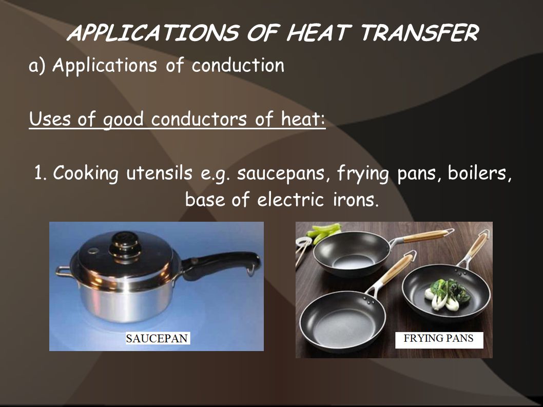 Applications Of Heat Transfer Ppt Video Online Download