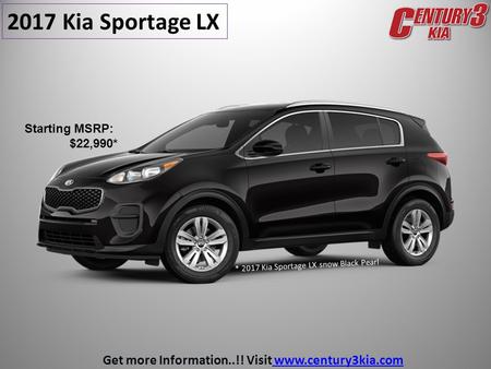 2017 Kia Sportage LX * 2017 Kia Sportage LX snow Black Pearl Get more Information..!! Visit   Starting MSRP: $22,990*