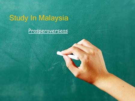 Study In Malaysia Prosperoverseas. Prosper Overseas, best overseas education consultants for studying in Malaysia. Get guidance/Counseling for Studying.