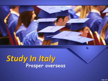 Study In Italy Prosper overseas. About Prosper Overseas Prosper overseas, the best overseas education consultants in Ameerpet, Hyderabad provides various.