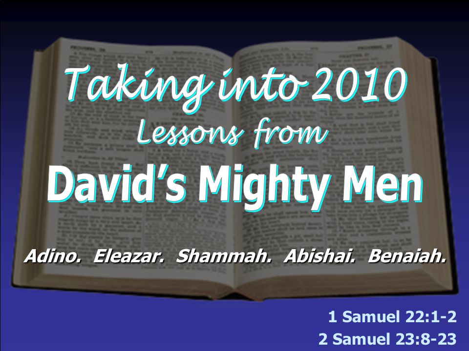 David's Mighty Men (2 Samuel 23:8-39)