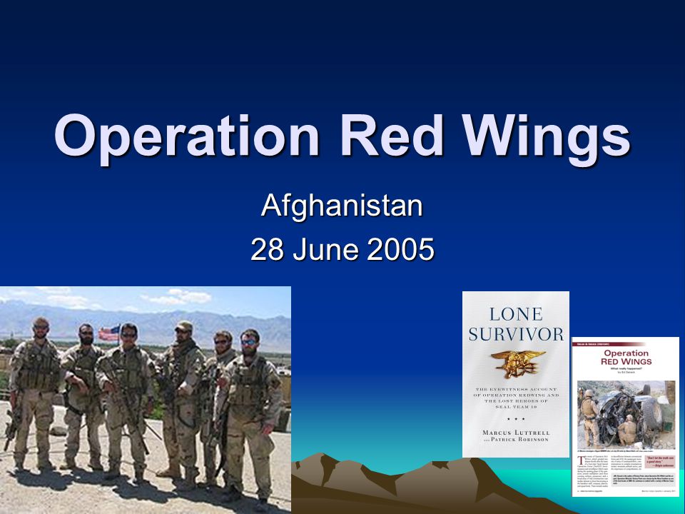 Minimer ondsindet Bil Operation Red Wings Afghanistan 28 June ppt download