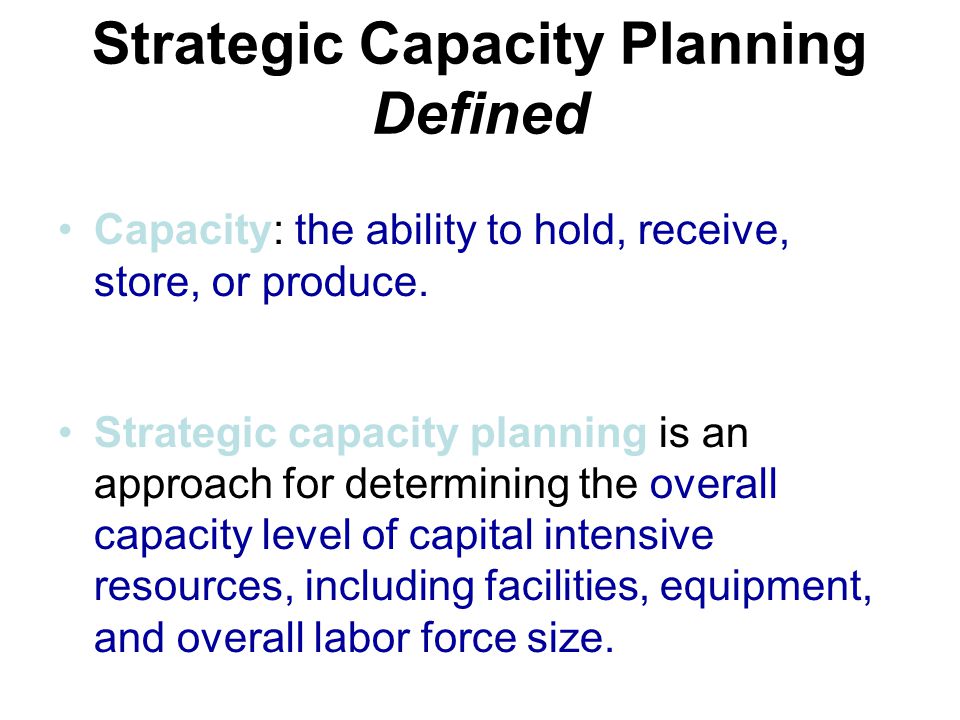 Strategic Capacity Planning Defined Ppt Video Online Download Strategic Capacity Planning Defined Ppt Video Online Download