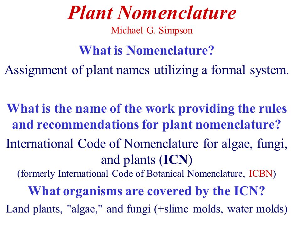 Plant Nomenclature Michael G. Simpson - ppt video online download