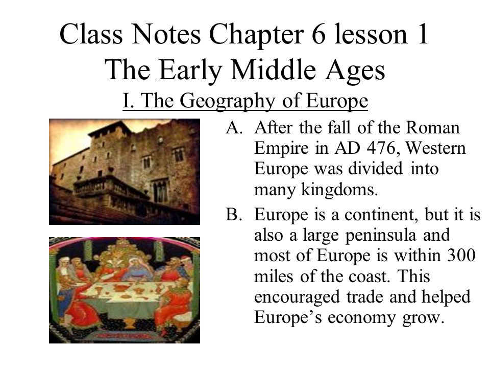 Class Notes Chapter 6 lesson 1 The Early Middle Ages I - ppt video online  download