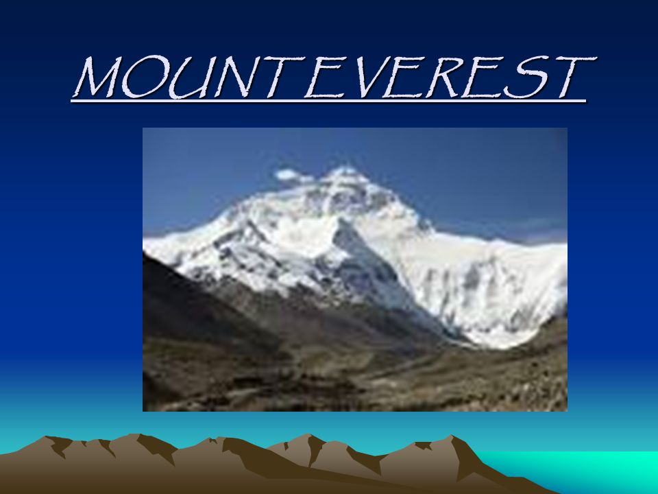 MOUNT EVEREST. - ppt download MOUNT EVEREST. - ppt download