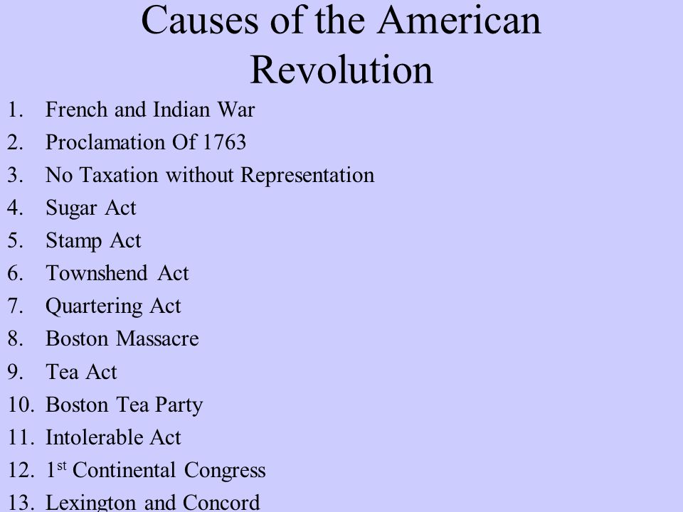 Causes of the American Revolution - ppt video online download