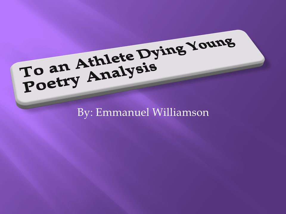 to an athlete dying young essay