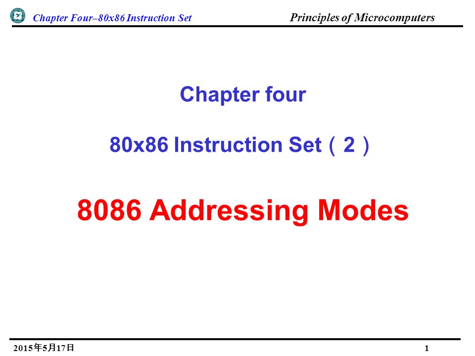 Chapter Four 80x86 Instruction Set Principles Of Microcomputers 15年5月17日 15年5月17日15年5月17日15年5月17日15年5月17日15年5月17日1 Chapter Four 80x Ppt Download