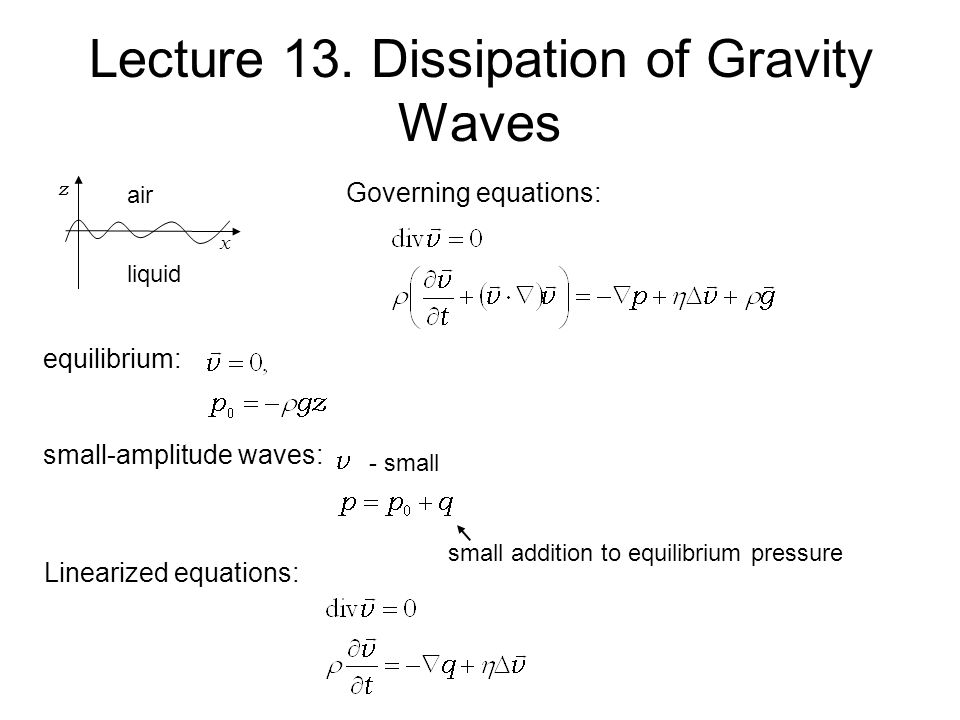 Lecture 13 Dissipation Of Gravity Waves Ppt Download