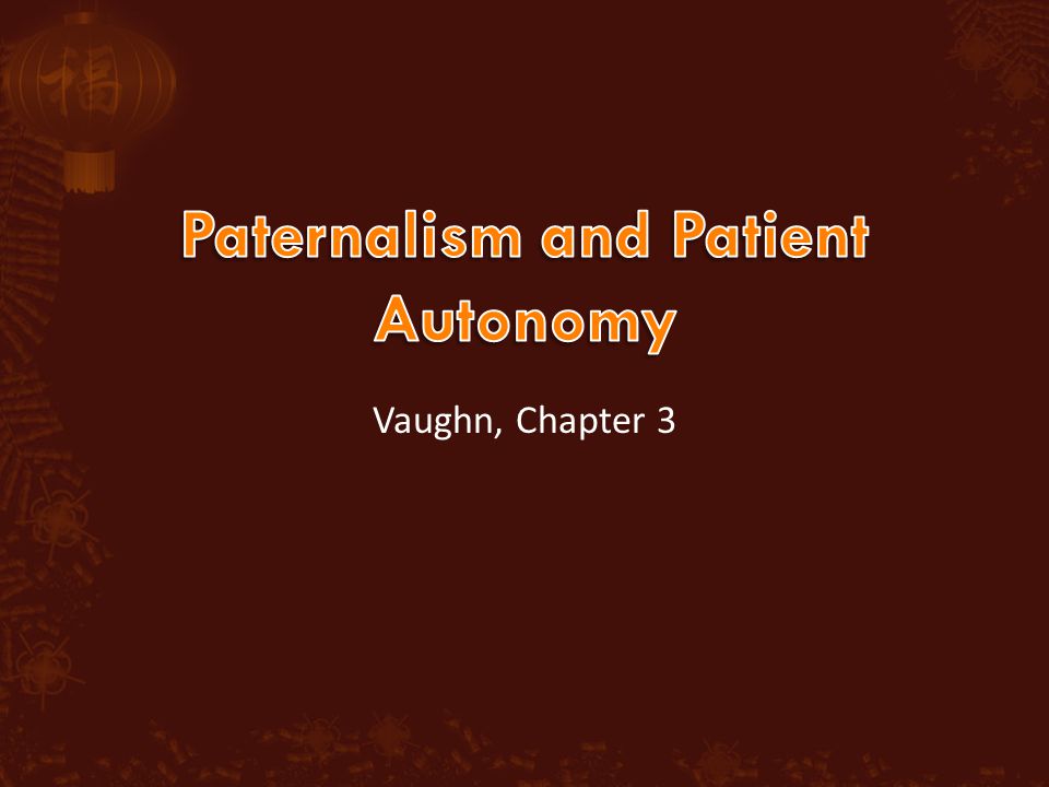 examples of paternalism in nursing
