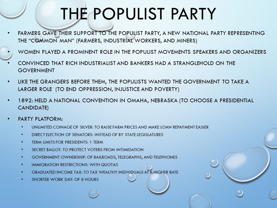 What did the populist party want
