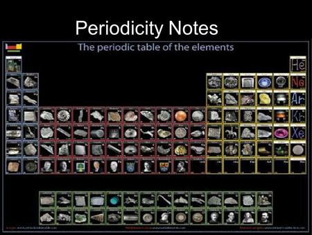Periodicity Notes Pgs.. Dimitri Mendeleev produced the first useful and widely accepted periodic table Elements were arranged according to increasing.