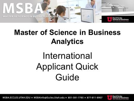 Master of Science in Business Analytics International Applicant Quick Guide.
