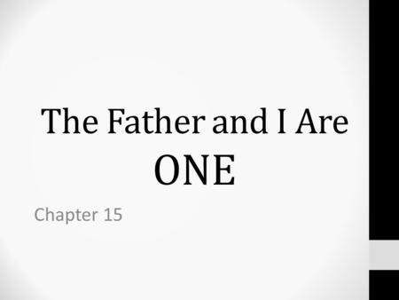The Father and I Are ONE Chapter 15. The Messiah Israelites Expected: He would be a man. He would be a descendant of David. He would restore the kingdom.