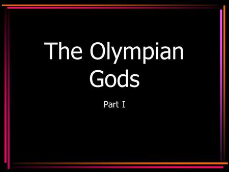 The Olympian Gods Part I. Jupiter Zeus king of gods god of the sky/heavens depicted as a middle-aged man with a beard symbols = eagle, lightening bolt,