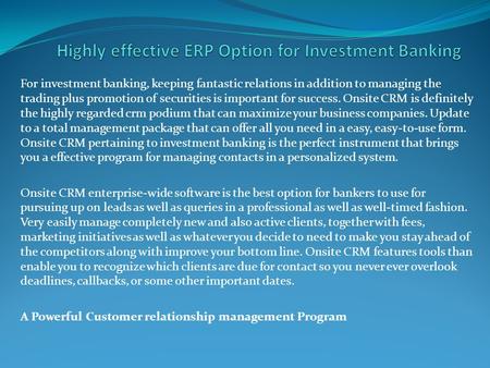 Highly effective ERP Option for Investment Banking