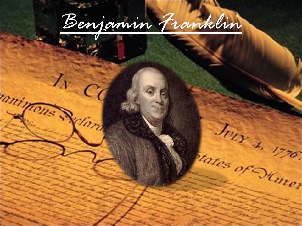 Benjamin Franklin. January 17, 1706 April 17, ppt download