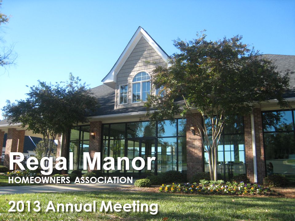 Regal Manor Homeowners Association - ppt download
