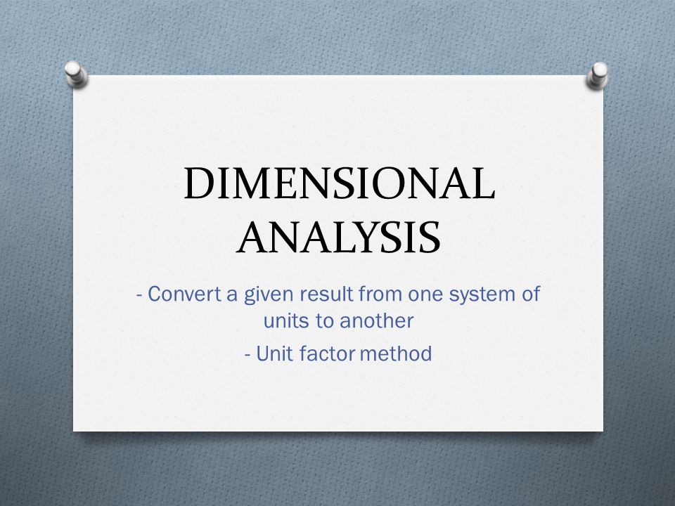 Dimensional Analysis Definition, Method & Examples - Video