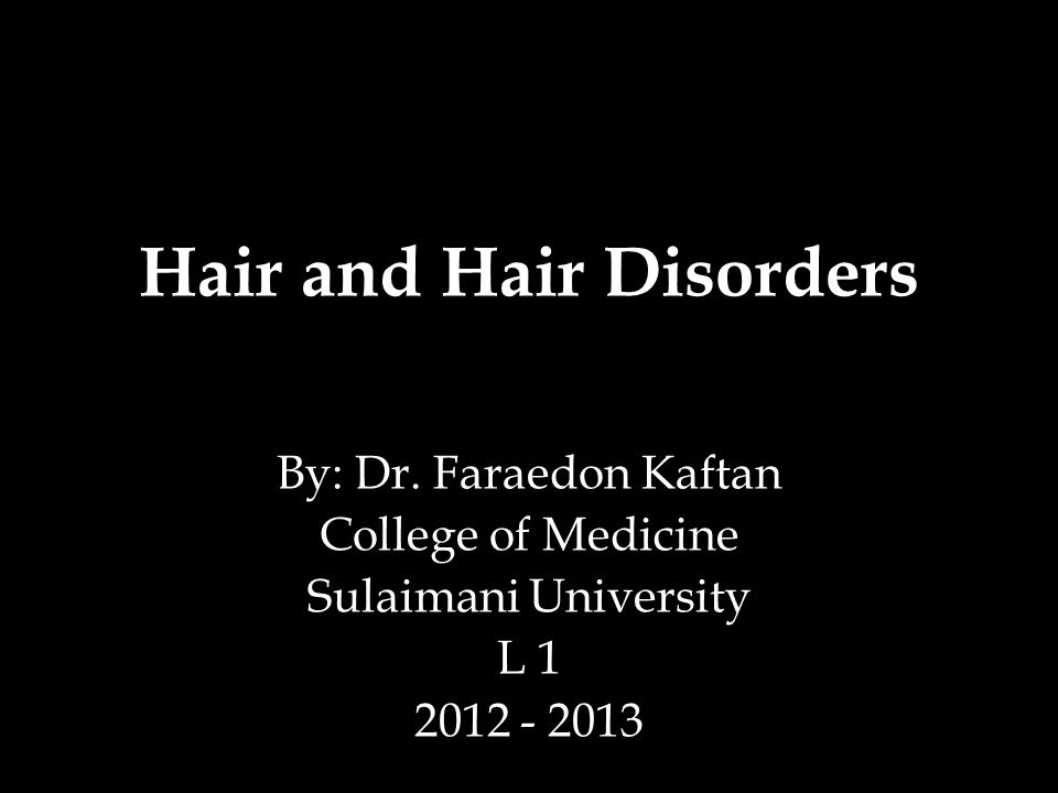 Hair and Hair Disorders - ppt download
