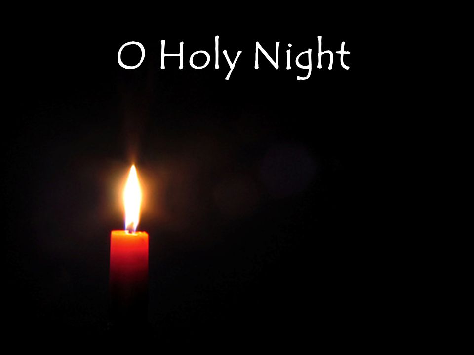 O Holy Night O holy night! The stars are brightly shining - ppt download