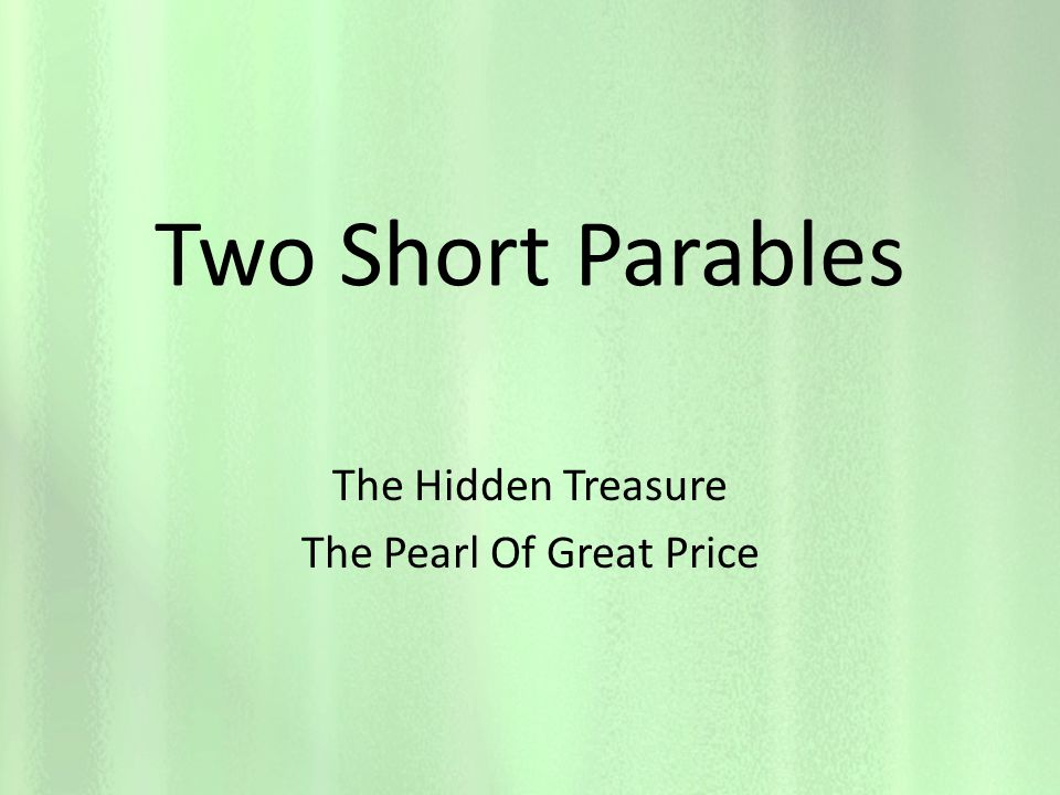 The parable of the hidden treasure and the pearl meaning The Pearl Of Great Price The Bible Study