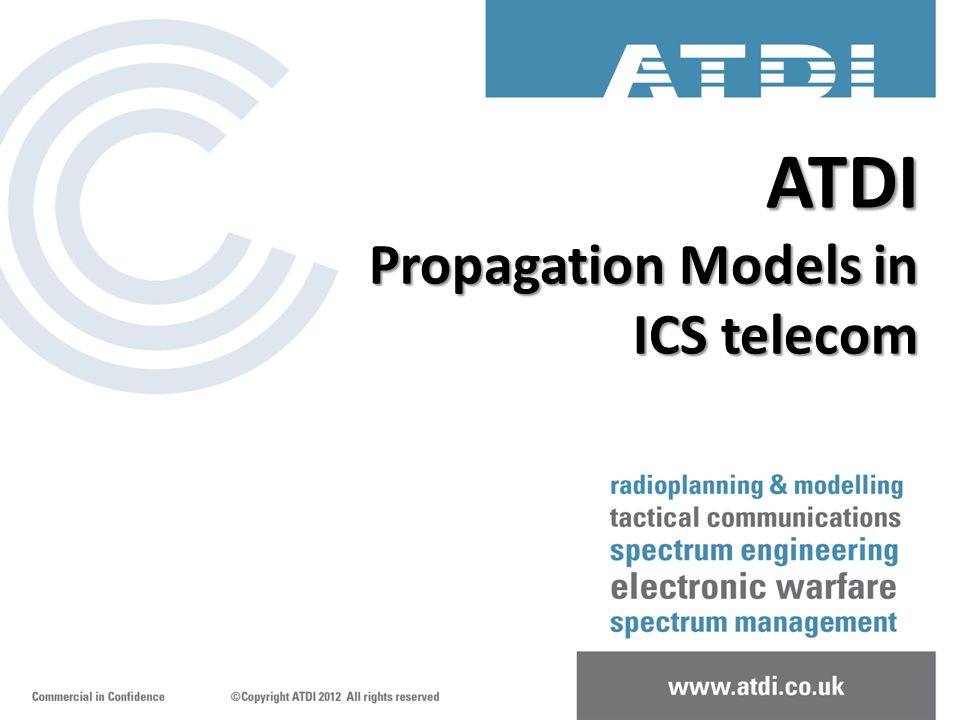 ATDI Propagation Models in ICS telecom - ppt video online download
