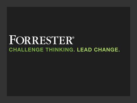 WEBINAR Introducing The Forrester Wave™: Real-Time Interaction Management Rusty Warner, Principal Analyst September 22, Call in at 10:55 a.m. Eastern.