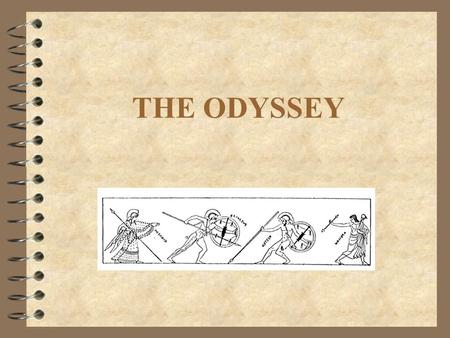THE ODYSSEY. What is a myth? 4 A story that uses fantasy to express ideas about life that cannot be explained in realistic terms 4 A story that is concerned.