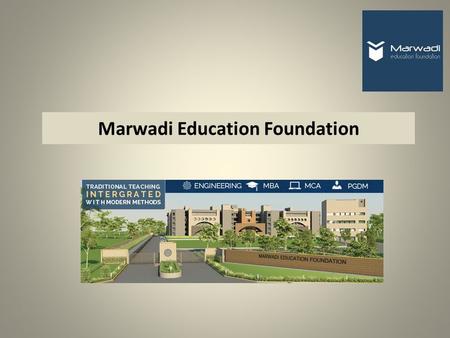 Marwardi Education Foundation Marwadi Education Foundation.