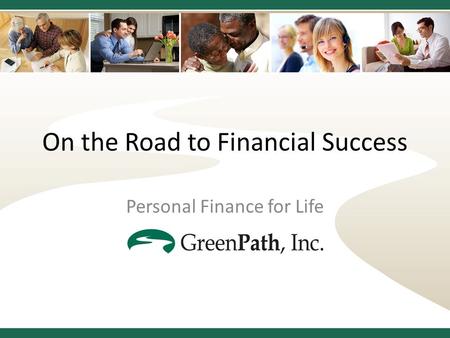 On the Road to Financial Success Personal Finance for Life.