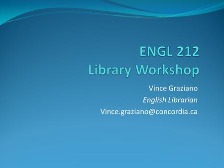 Vince Graziano English Librarian