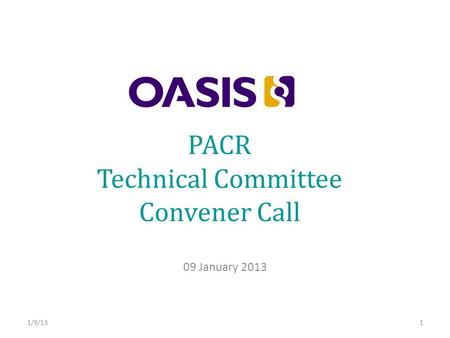 PACR Technical Committee Convener Call 09 January /9/131.