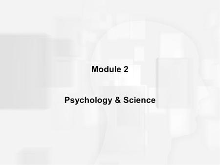 Module 2 Psychology & Science. ANSWERING QUESTIONS Research methods –Survey –Case study –Experiment each method provides a different kind of information.