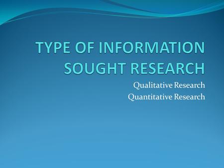 Qualitative Research Quantitative Research. These are the two forms of research paradigms (Leedy, 1997) which are qualitative and quantitative These paradigms.