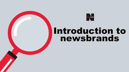 Introduction to newsbrands. Table of contents The newsbrands3 What makes newsbrands different? 8 Key readership facts12 Time spent/time of day20 Engagement,