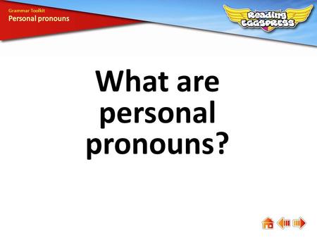 What are personal pronouns? Grammar Toolkit. Personal pronouns stand in place of nouns referring to people or things. Trevor likes taking pictures of.
